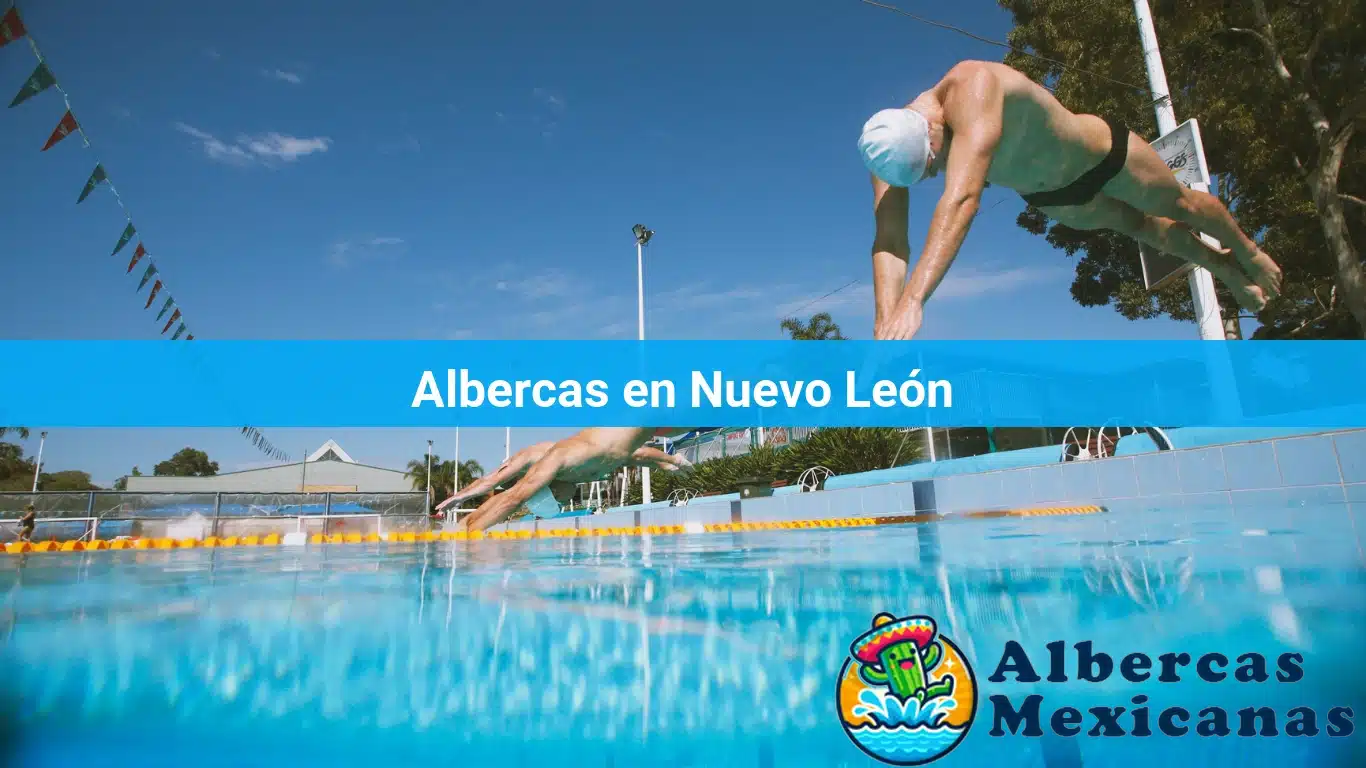 Albercas en Nuevo León